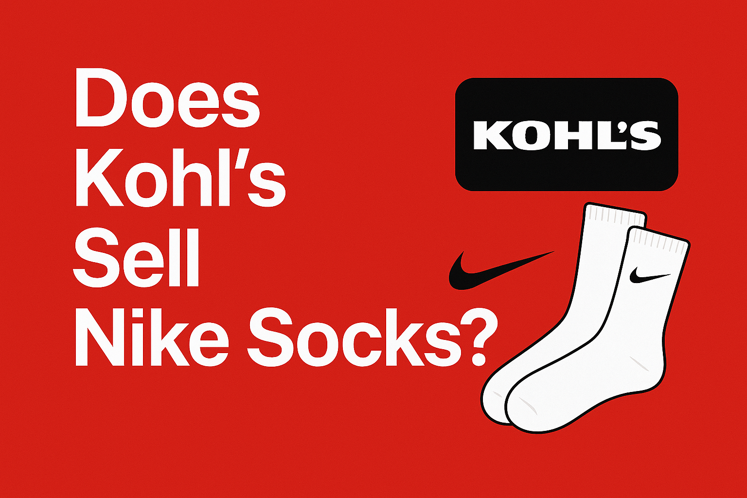 Does Kohl’s Sell Nike Socks? [2025]